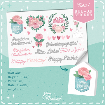 Rub On Sticker - "Pfingsrosen Geburtstag" - Ella Mattsson©