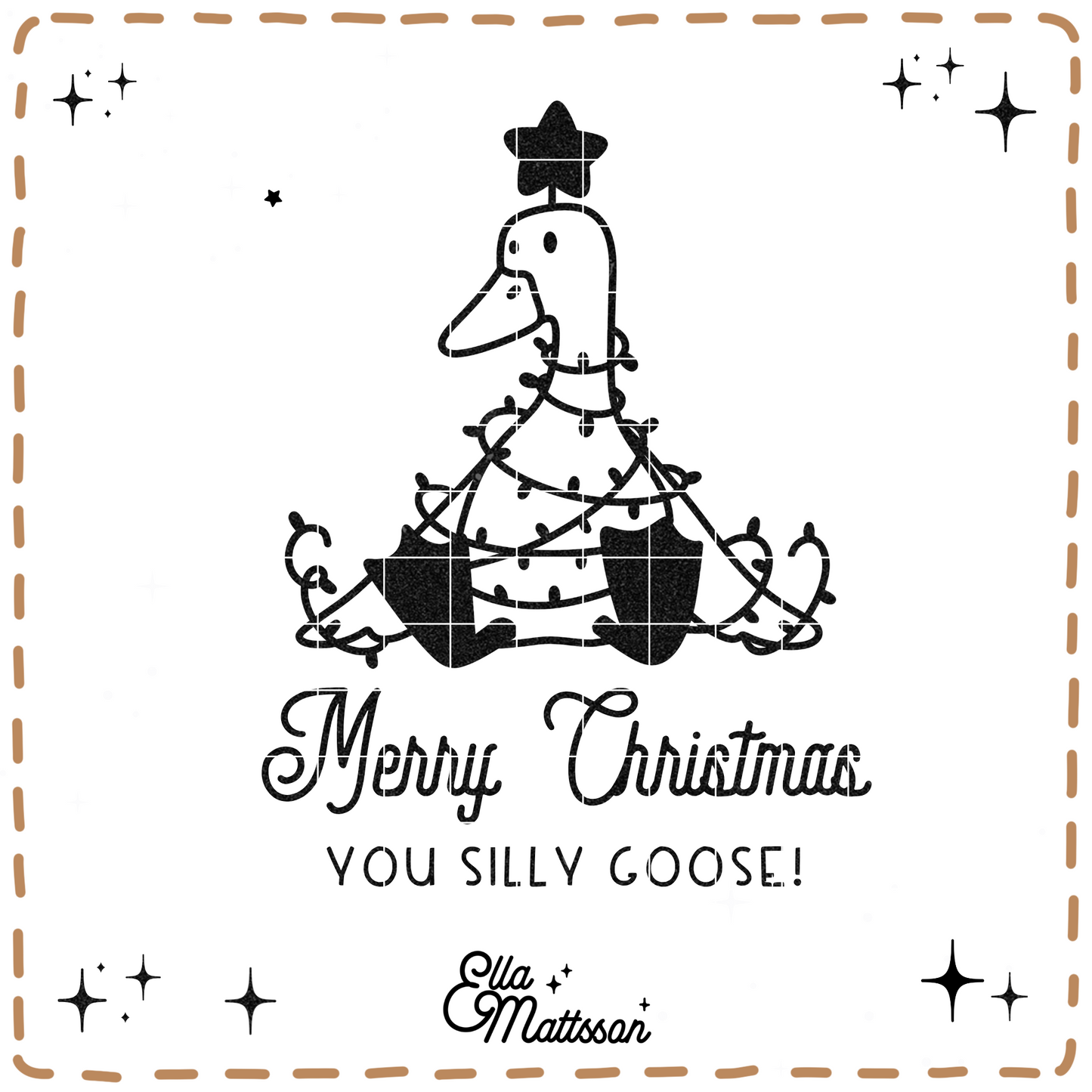 Plotterdatei - "Merry Christmas silly goose!"