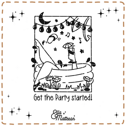 Plotterdatei - "Get the Party started" - Ella Mattsson©